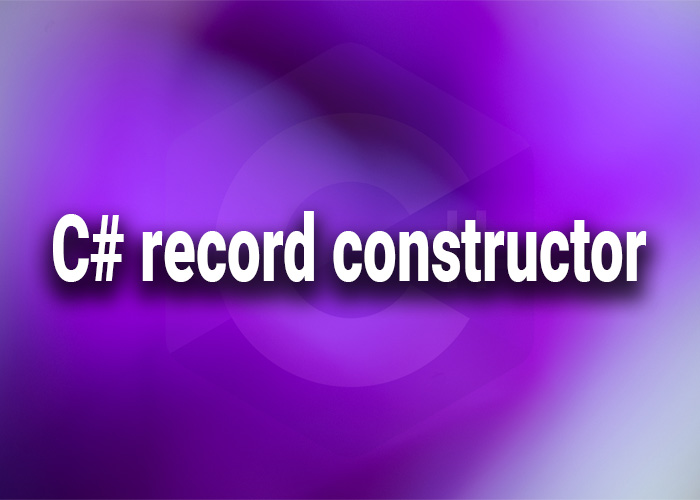 c# record constructor
